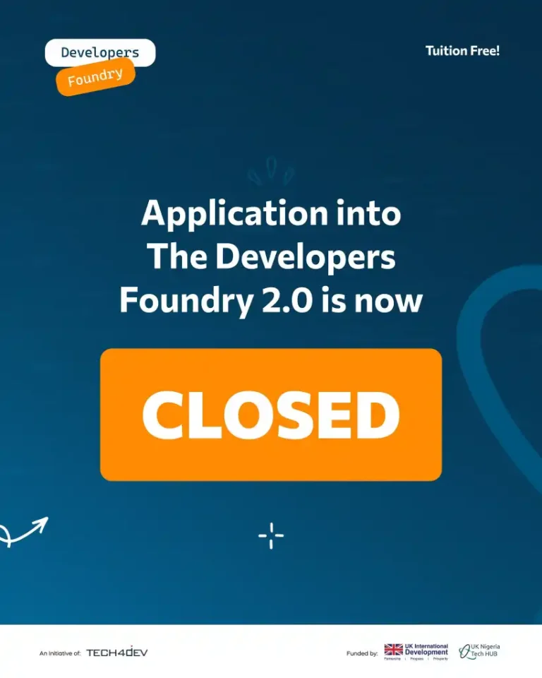 Tech4Dev Developers Foundry 2.0 is Now Closed