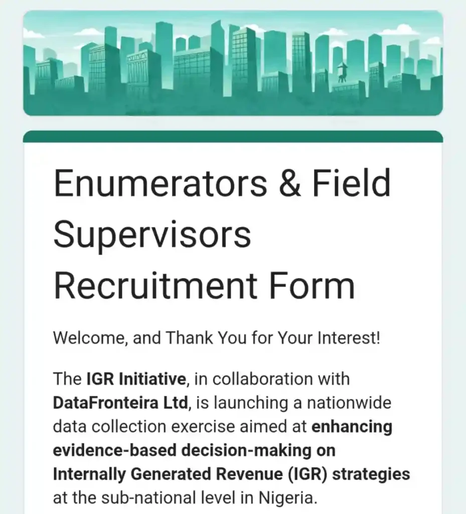 Apply: IGR Initiative Enumerators/Field Supervisors Recruitment
