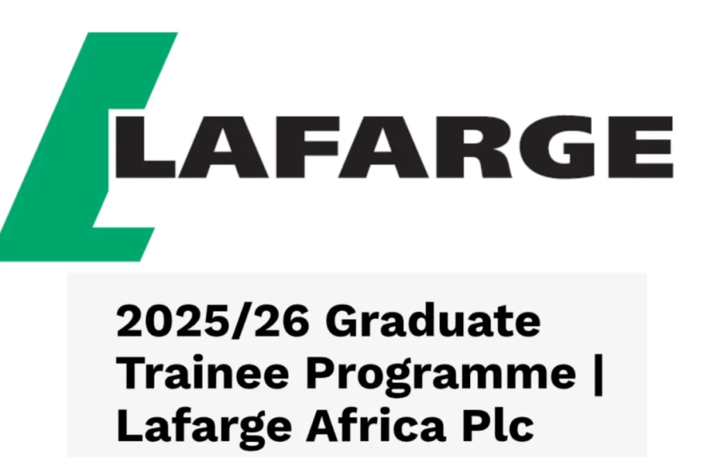 Lafarge Africa Plc opens graduate trainee programme 2025/2026 applications