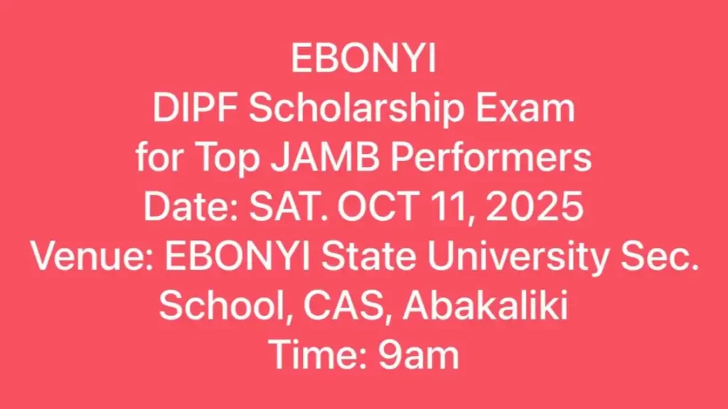 Ebonyi 2025 DIPF scholarship exam holds October 11