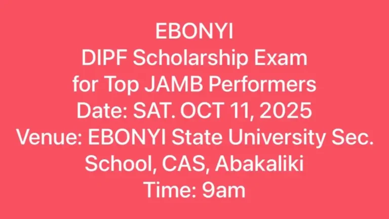 Ebonyi 2025 DIPF scholarship exam holds October 11