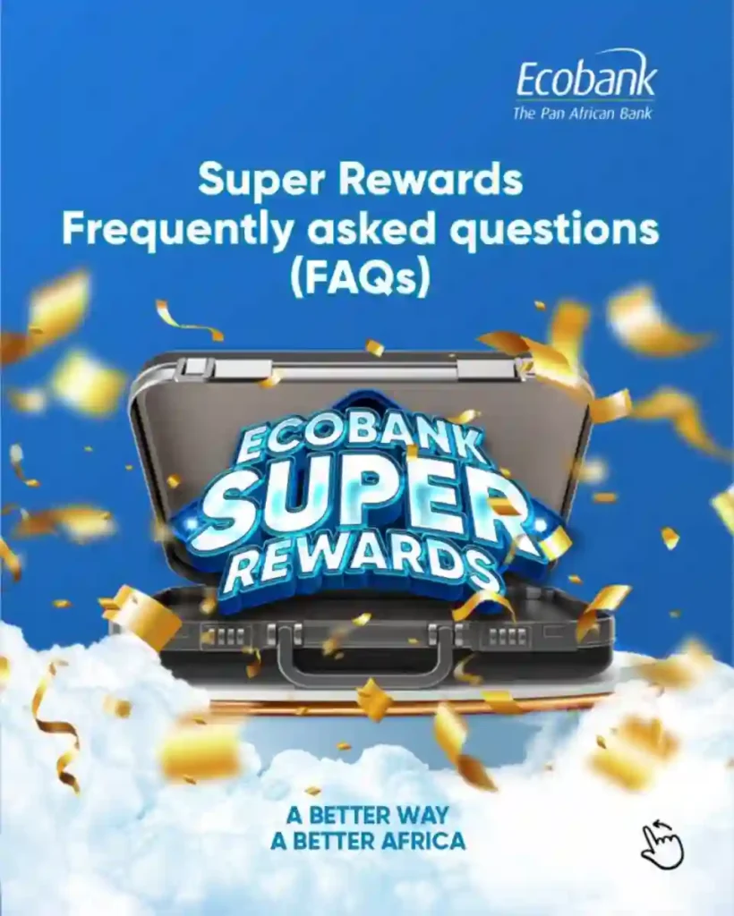 Ecobank launches super rewards campaign for digital customers