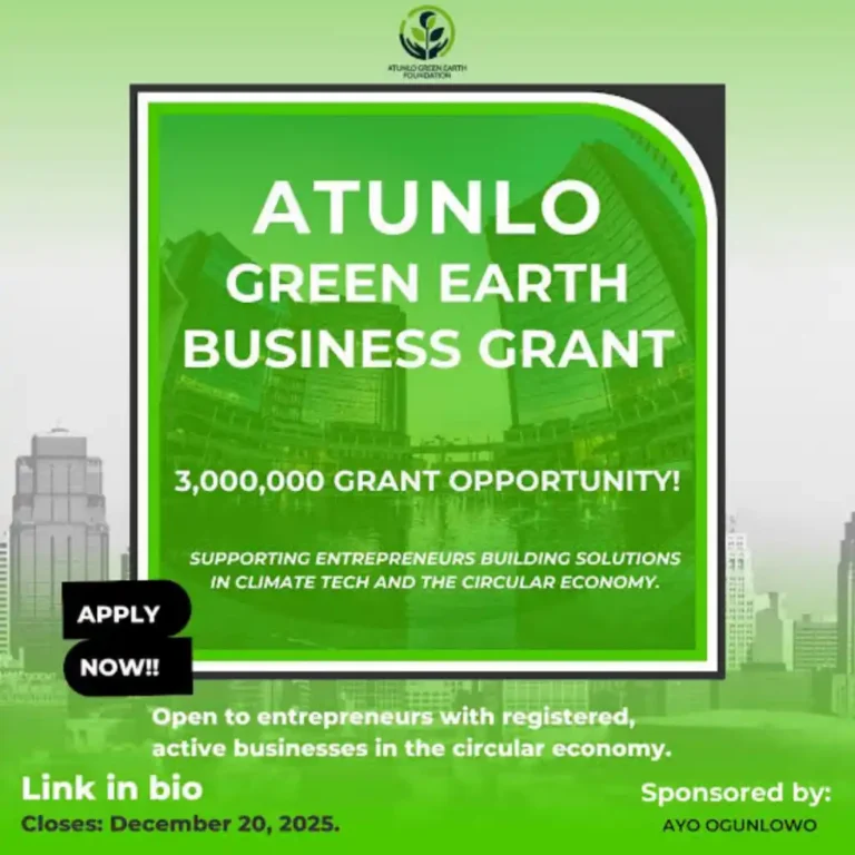 Apply for Atunlo N3m Green Earth Business Grant for climate-tech founders