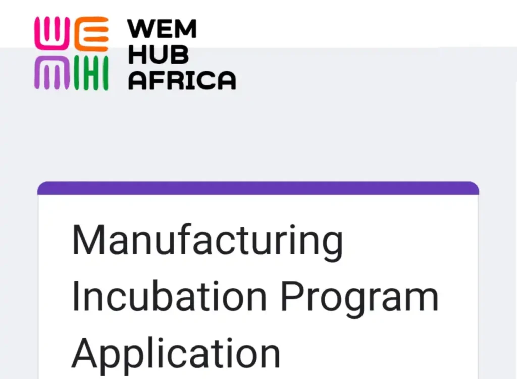 Apply for Web Hub Africa manufacturing incubation program AEIF grant