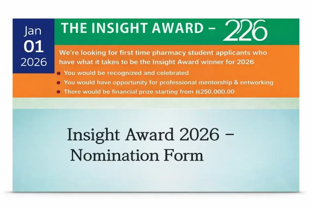 Insight Award 2026 Opens ₦250,000 Grant for Pharmacy Students