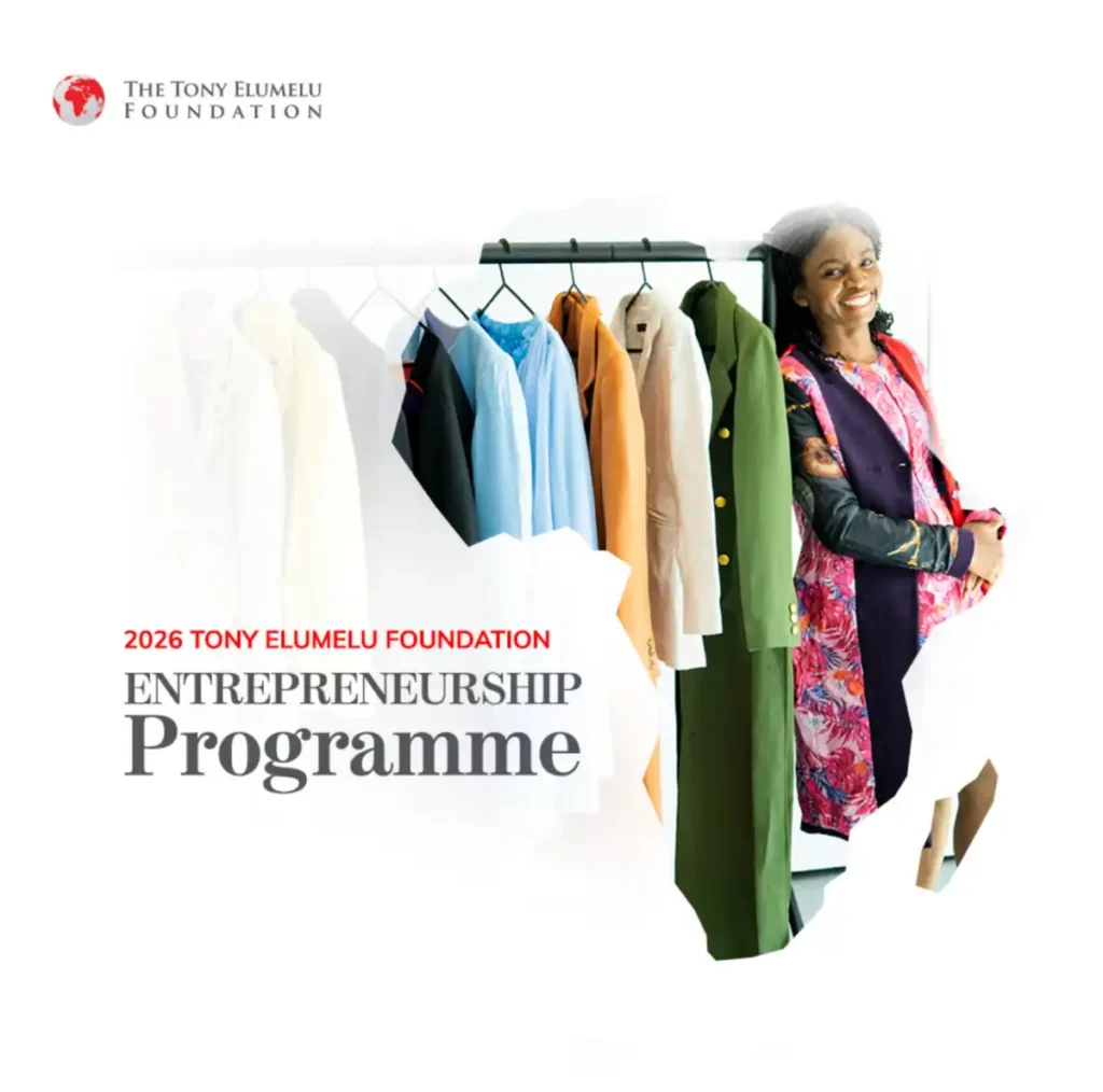 Apply: Tony Elumelu Foundation 2026 entrepreneurship programme ($5,000 Seed Capital)