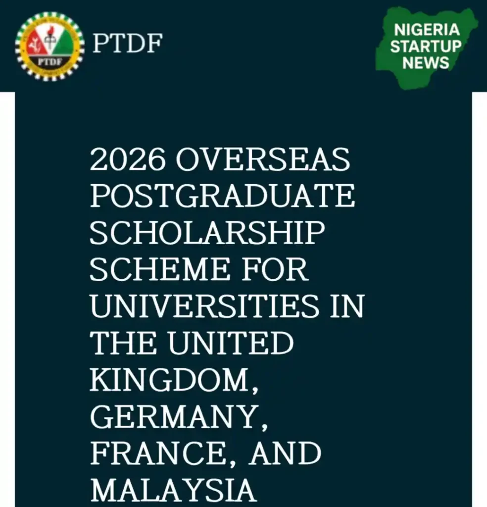 Apply: PTDF fully funded Overseas MSc and PhD scholarship for Nigerians in 2026