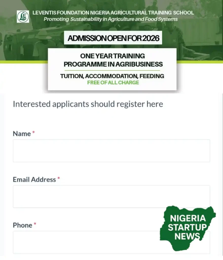 Apply: Leventis Foundation Agricultural Training Programme 2026