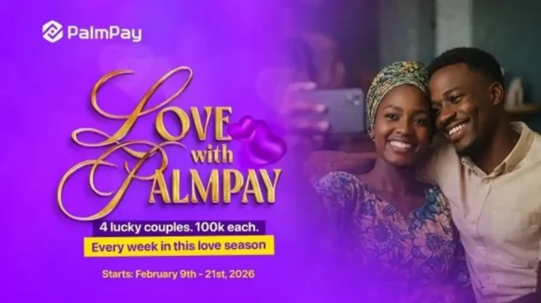 PalmPay launches #LoveWithPalmPay Valentine campaign (₦800,000 rewards)