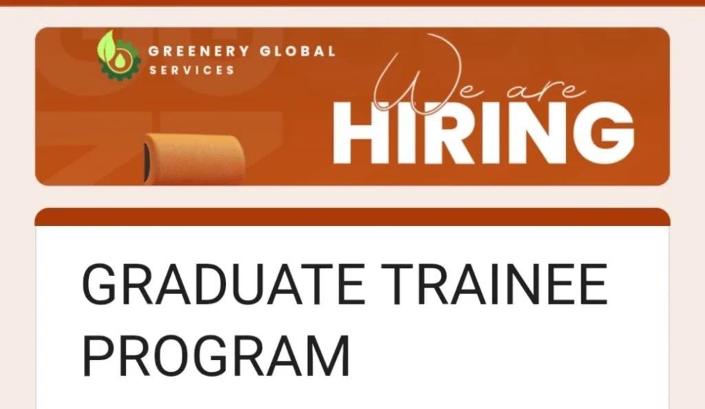 Greenery Global Graduate Trainee Program 2026 with Salary ₦250,000