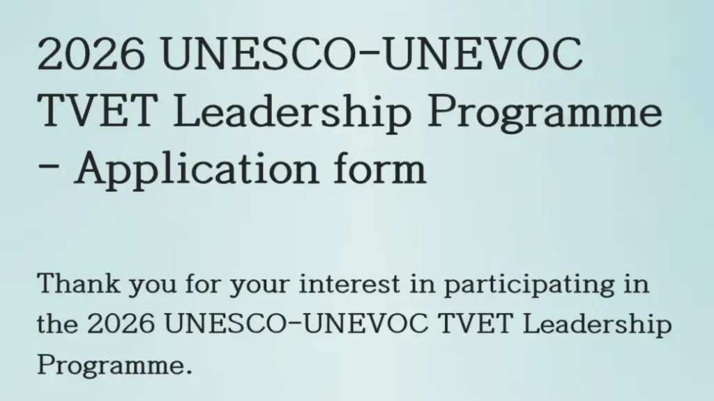 Apply: 2026 UNESCO-UNEVOC TVET Leadership Programme