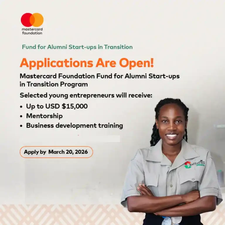 Mastercard Foundation FAST program 2026 opens with up to $15,000 Funding