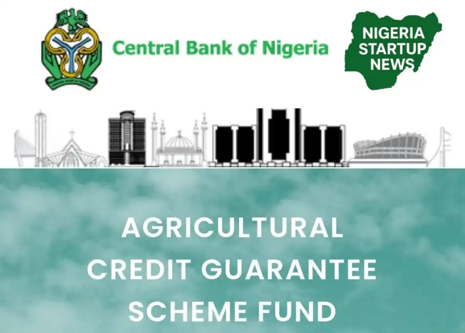 Apply for Agricultural Credit Guarantee Scheme Fund (ACGSF) bank loan