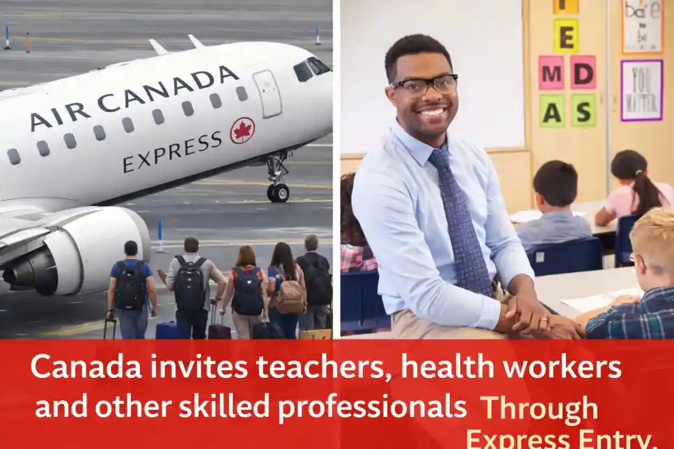 Canada Opens Express Entry for Teachers, Health Workers