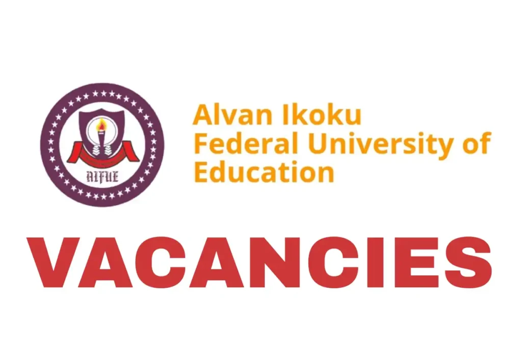 Alvan Ikoku Federal University of Education Recruitment 2026 (Academic and Non-Teaching Positions)