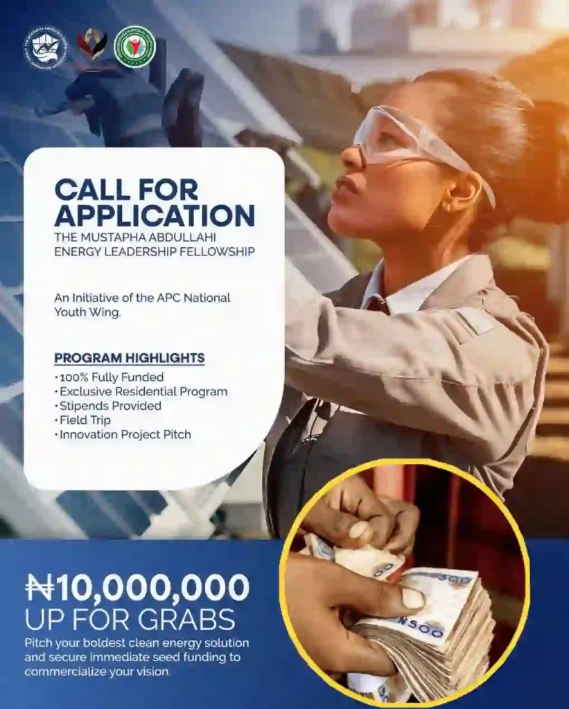 Mustapha Abdullahi Energy Leadership Fellowship 2026 (₦10 Million, Fully Funded)