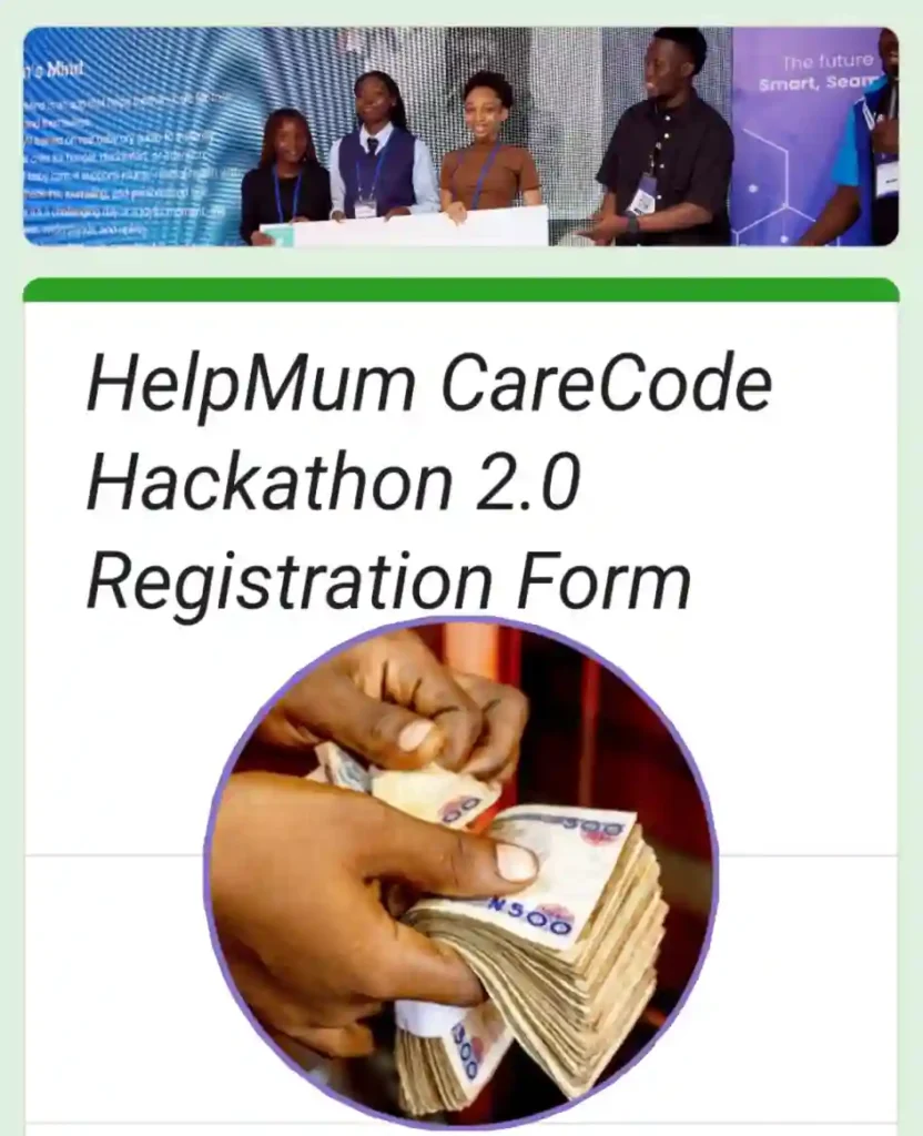 HelpMum CareCode Hackathon 2.0 for Nigerian Innovators (₦5 Million Top Prize)
