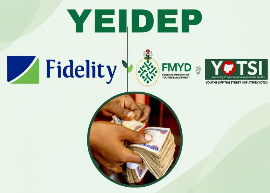 Fidelity Bank YEIDEP Programme 2026 for Nigerians (₦500,000 Grant) – Apply Now
