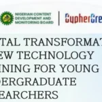 Apply for NCDMB Digital Transformation & New Technology Training for Undergraduate Researchers