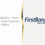 Apply for the 2026 FirstBank Pan-African Graduate Trainee Programme (Nigeria)