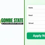 Apply for Gombe State Scholarship 2025/2026 – Portal Now Open