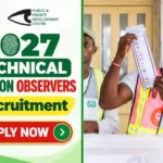 PPDC 2027 Technical Election Observer Recruitment — Apply From Your LGA